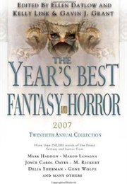 The Year's Best Fantasy and Horror: Twentieth Annual Collection (Ellen Datlow)