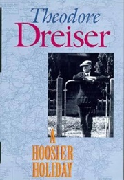A Hoosier Holiday (Theodore Dreiser)