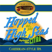 Hopped on the High Seas (Citra) - Cigar City