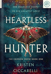 Heartless Hunter (Kristen Ciccarelli)