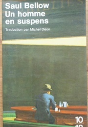 Un Homme En Suspens (Saul Bellow)