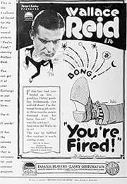 You're Fired! (1919)