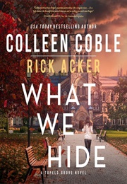 What We Hide (Colleen Coble)
