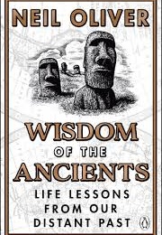 Wisdom of the Ancients (Neil Oliver)