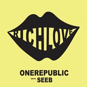 Rich Love - Onerepublic & SEEB