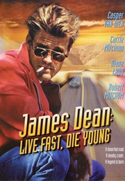 James Dean: Live Fast, Die Young (1997)