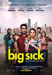 The Big Sick - Emily V. Gordon & Kumail Nanjiani (2017)