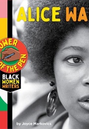 Power of the Pen: Alice Walker (Joyce Markovics)