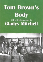 Tom Brown's Body (Gladys Mitchell)