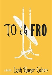 To & Fro (Leah Hager Cohen)