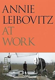 Annie Leibowitz at Work (Annie Leibowitz)