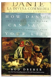 How Dante Can Save Your Life (Rob Dreher)