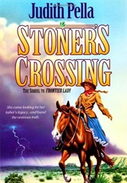 Stoner's Crossing (Judith Pella)