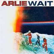 Wait- Arlie