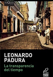 La Trasparencia Del Tiempo (Padura Fuentes, Leonardo)