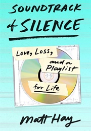 Soundtrack of Silence (Matt Hay)