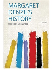 Margaret Denzil's History (Frederick Greenwood)