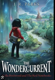 The Wondercurrent (J.R. Parks)