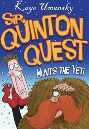 Sir Quinton Quest Hunts the Yeti (Kate Umanski)