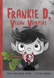 Frankie D, Vegan Vampire (Sally Dutra)