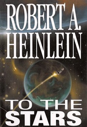 To the Stars (Robert A. Heinlein)