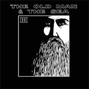 The Old Man & the Sea - III