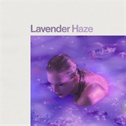 Lavender Haze - Taylor Swift