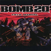 Bomb 20 - Field Manual