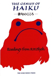 Genius of Haiku: Reading From R. H. Blyth on Poetry, Life, and Zen (Blyth, R. H.)
