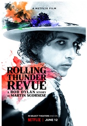 Rolling Thunder Revue: A Bob Dylan Story by Martin Scorsese (2019)