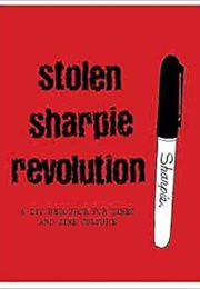 Stolen Sharpie Revolution (Alex Wrekk)