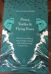 Piracy, Turtles & Flying Foxes (William Dampier)