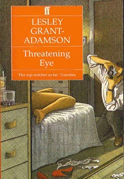 Threatening Eye (Lesley Grant-Adamson)