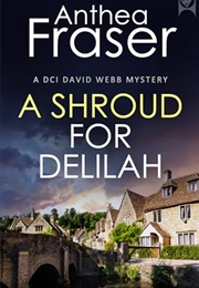 A Shroud for Delilah (Anthea Fraser)