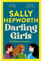 Darling Girls (Sally Hepworth)