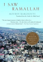 I Saw Ramallah (Mourid Barghouti)
