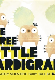 The Three Little Tardigrades (Sandra Fay)
