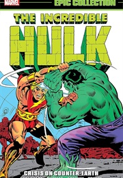 Incredible Hulk Epic Collection- Crisis on Counter-Earth (Various)