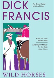 Wild Horses (Dick Francis)