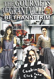 The Gourmets of Grantville (Bethanne Kim)