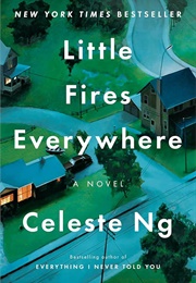 Little Fires Everywhere: A Novel (Ng, Celeste)