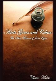 Adele, Grace, and Celine (Claire Moise)