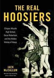 The Real Hoosiers (Jack McCallum)