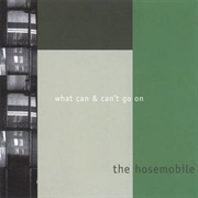 Hosemobile – What Can & Can't Go On