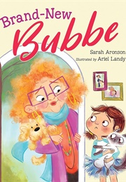 Brand-New Bubbe (Sarah Aronson)