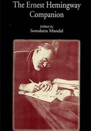 The Ernest Hemingway Companion (Somdatta Mandal)