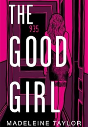 The Good Girl (Madeleine Taylor)