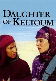 The Daughter of Keltoum (2002)