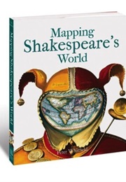 Mapping Shakespeare's World (Peter Whitfield)