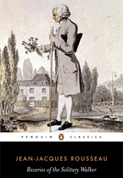 Reveries of the Solitary Walker (Jean-Jacques Rousseau)